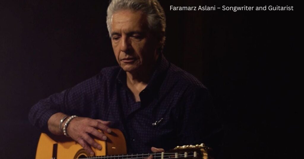 Faramarz Aslani – Songwriter and Guitarist