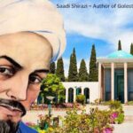 Saadi Shirazi – Author of Golestan and Bustan